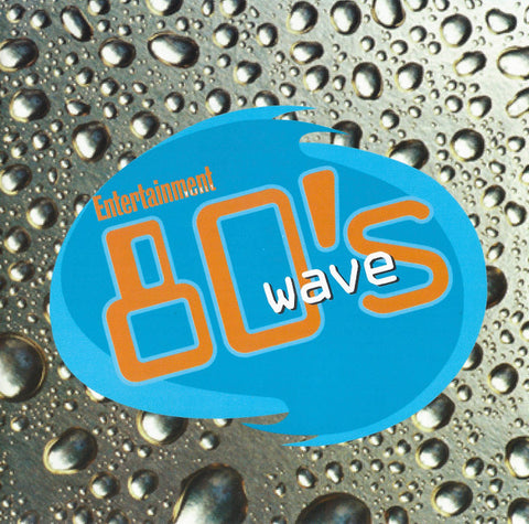 Entertainment Weekly: 80's Wave Promo Disk 1