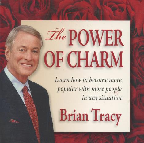 Brian Tracy: The Power Of Charm