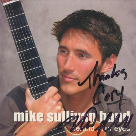 Mike Sullivan Band: Behind Your Eyes Signed