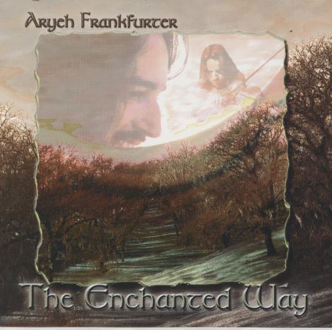 Aryeh Frankfurter: The Enchanted Way