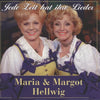 Maria & Margot Hellwig: Jede Zeit Hat Ihre Lieder
