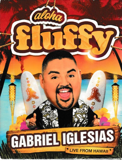 Gabriel Iglesias: Aloha Fluffy: Live From Hawaii