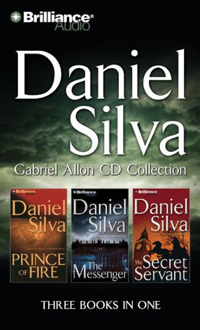 Gabriel Allon CD Collection: Prince Of Fire, The Messenger, The Secret Servant Abridged
