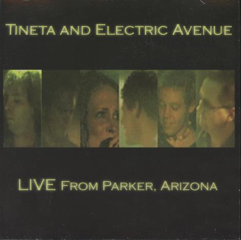 Tineta And Electric Avenue: Live From Parker, Arizona