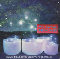 Celestial Memories: Elivia Melodey's Crystal Vibrations