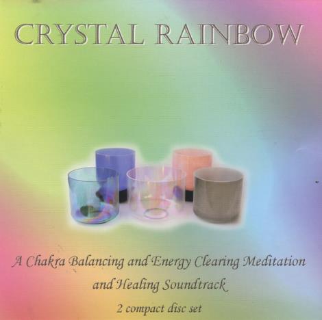Crystal Rainbow: A Healing Soundtrack 2-Disc Set