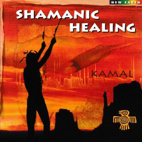 Shamanic Healing: Kamal