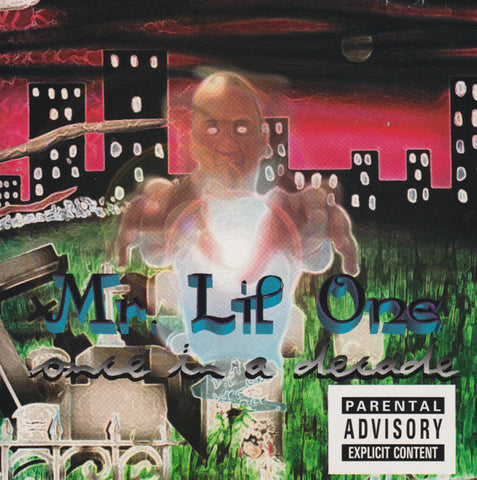 Mr. Lil One: Once In A Decade
