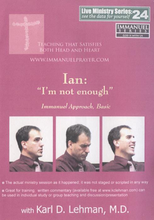 Ian: I'm Not Enough