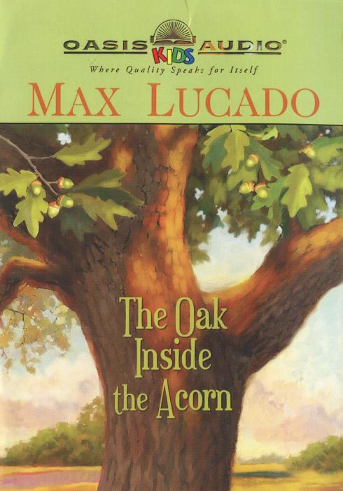 The Oak Inside The Acorn Unabridged