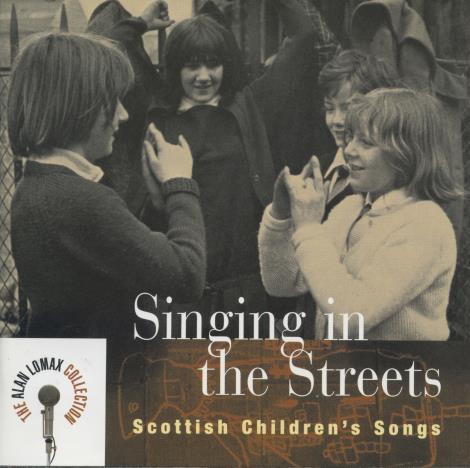 Singing In The Streets: Scottish Children's Songs
