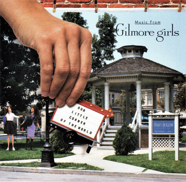 Music From Gilmore Girls: Our Little Corner Of The World