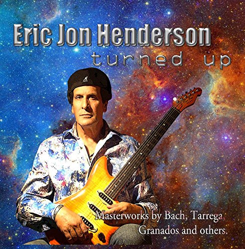 Eric Jon Henderson: Turned Up