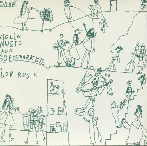 Jon Rose: Violin Music For Supermarkets