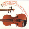 John Hartford: The Speed Of The Old Long Bow