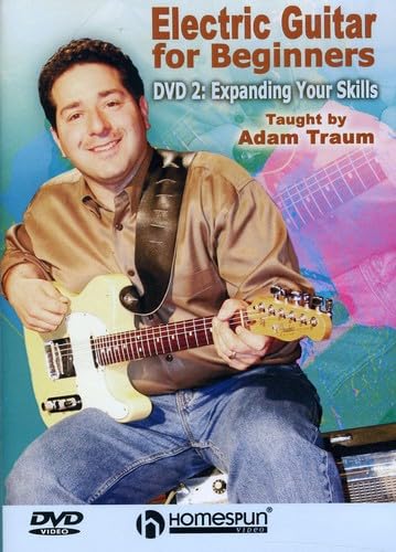 Electric Guitar For Beginners: DVD 2 Expanding Your Skills