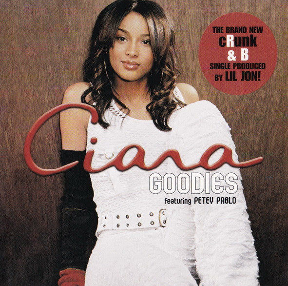 Ciara Featuring Petey Pablo: Goodies 3-Track Promo