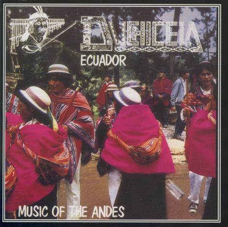 Duchicela: Ecuador: Music Of The Andes Volume Three