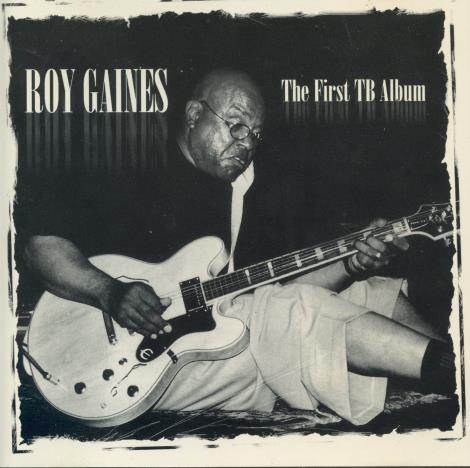 Roy Gaines: The First TB Album Signed