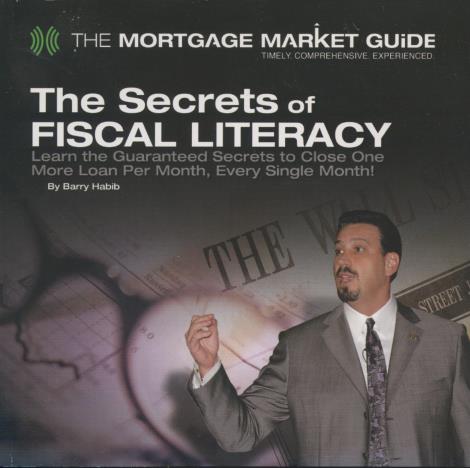 The Mortgage Market Guide: The Secrets Of Fiscal Literacy 2-Disc Set