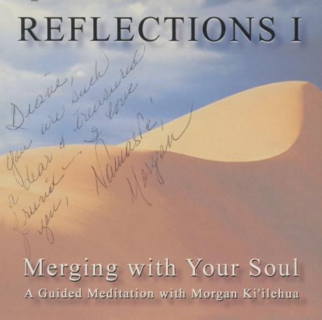 Reflections I: Merging With Your Soul Signed