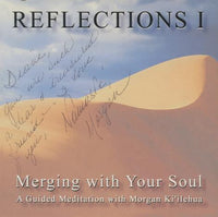 Reflections I: Merging With Your Soul Signed
