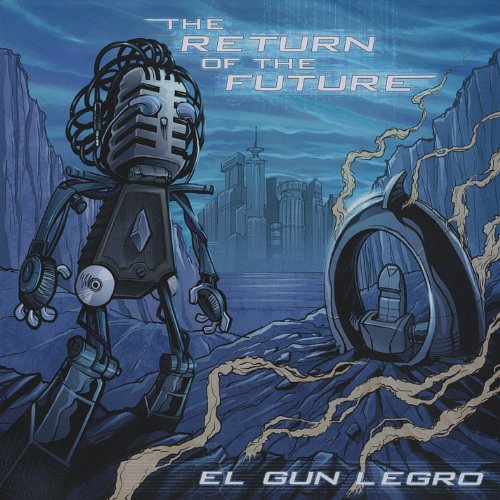 El Gun Legro: The Return Of The Future