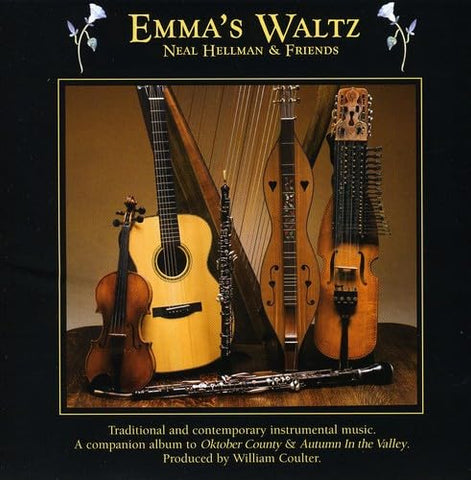 Emma's Waltz: Neal Hellman & Friends