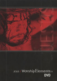 Jesus: Worship Elements Vol. 1