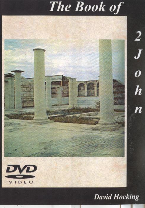 The Book Of 2 John Part 1