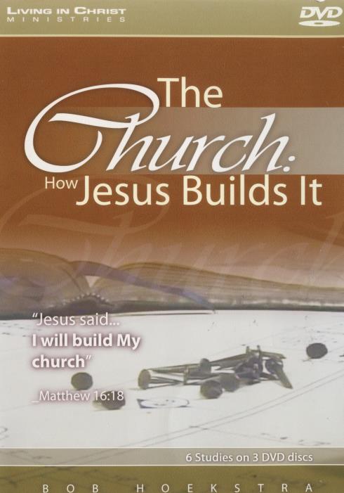 The Church: How Jesus Builds It 3-Disc Set