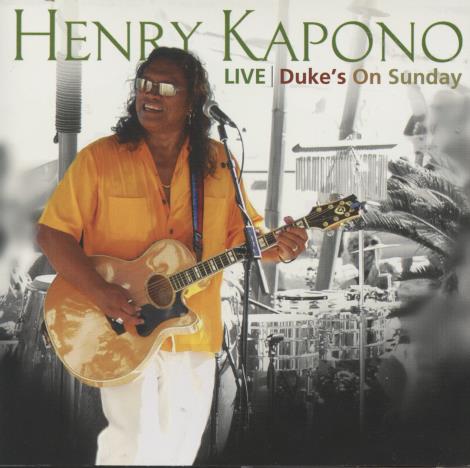 Henry Kapono: Live: Dukes On Sunday