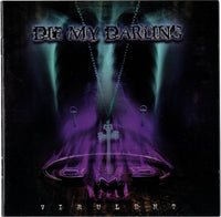 Die My Darling: Virulent