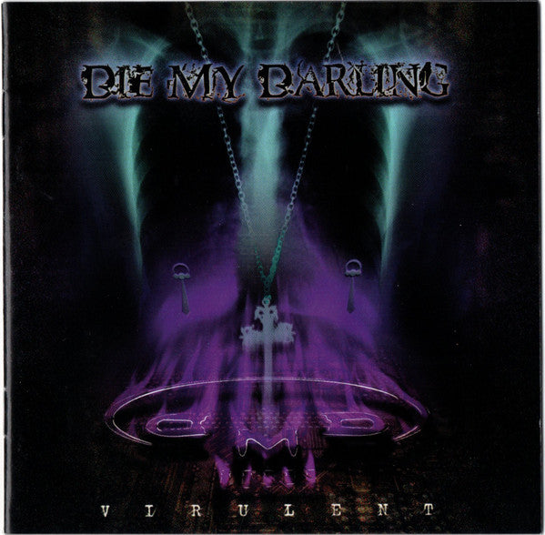 Die My Darling: Virulent