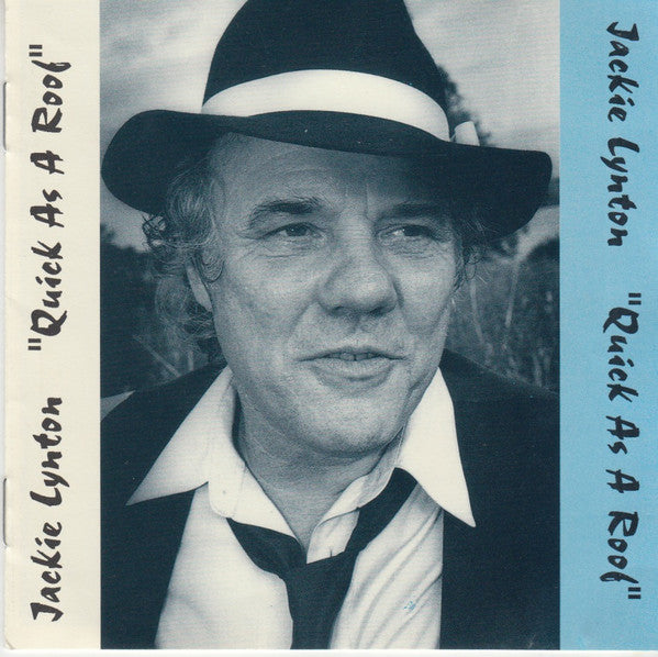 Jackie Lynton: Quick As A Roof