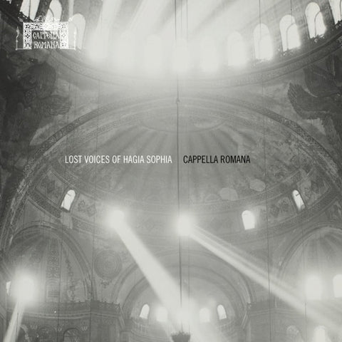 Cappella Romana: Lost Voices Of Hagia Sophia 2-Disc Set