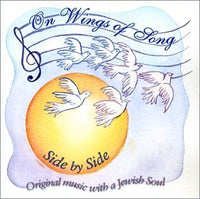 On Wings Of Song: Side By Side: Original Music With A Jewish Soul