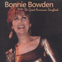 Bonnie Bowden: Sings... The Great American Songbook