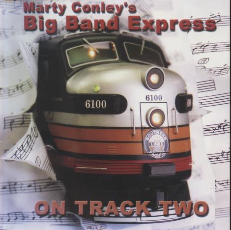 Marty Conley's Big Band Express: On Track Two