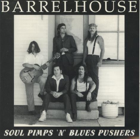 Barrelhouse: Soul Pimps 'N' Blues Pushers