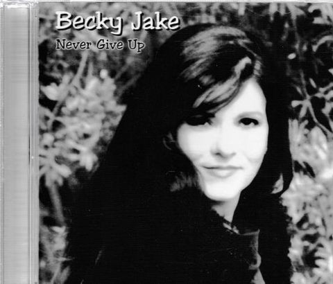 Becky Jake: Never Give Up