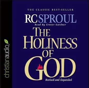 The Holiness Of God Unabridged Revised & Expanded MP3