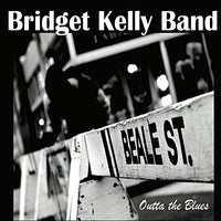 Bridget Kelly Band: Outta The Blues