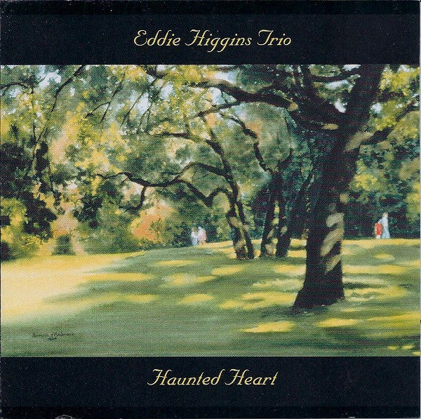Eddie Higgins Trio: Haunted Heart