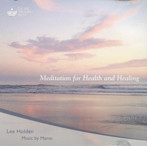 Lee Holden: Meditation For Health And Healing
