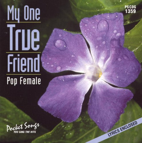 My One True Friend: Pop Female CD+G