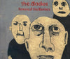 The Dodos: Beware Of The Maniacs