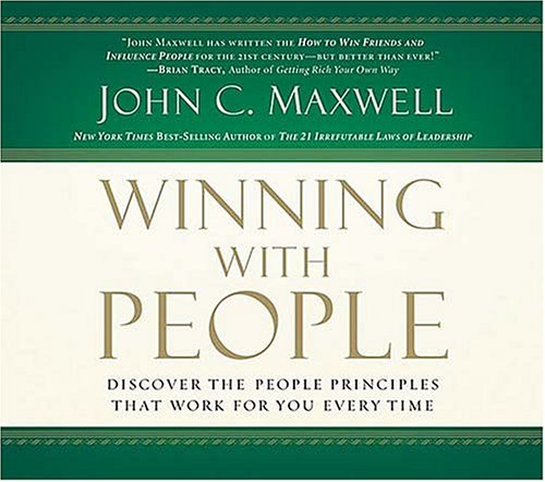 Winning With People: Discover The People Principles That Work For You Every Time Abridged 3-Disc Set