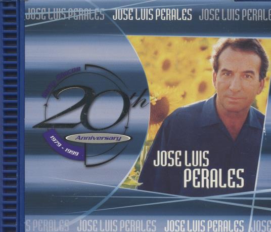 Jose Luis Perales: 1979-1999 20th Anniversary