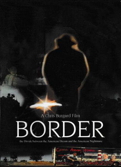 Border: A Chris Burgard Film